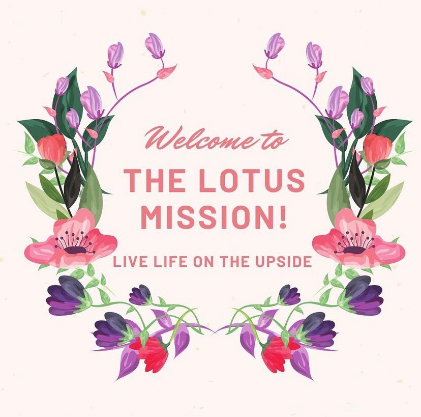 The LOTUS Mission: Life on the UpSide