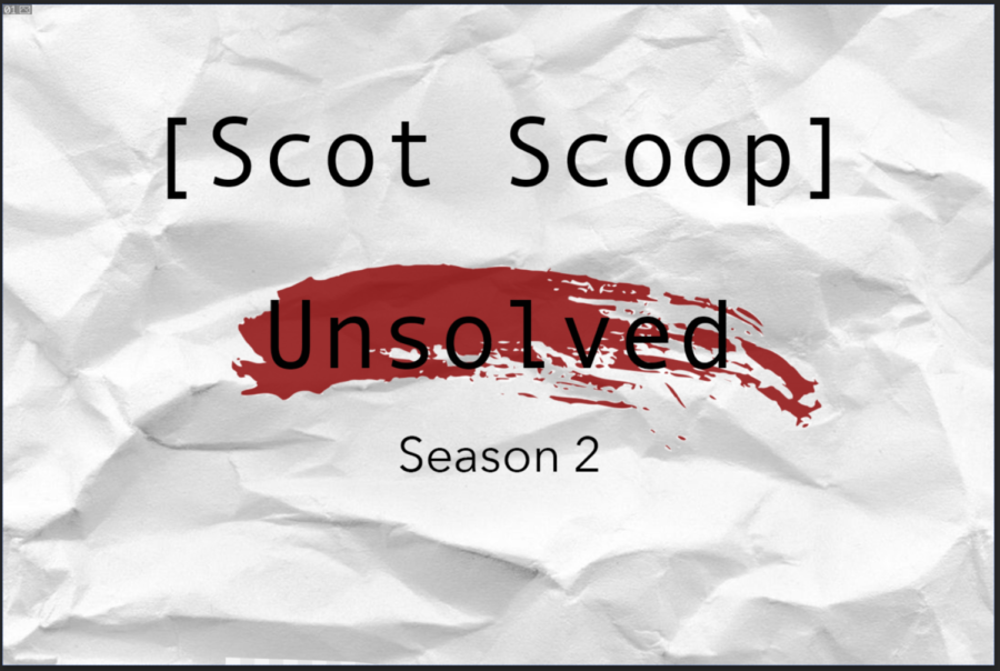 Scot Scoop Unsolved S2 Ep. 1: The Doodler