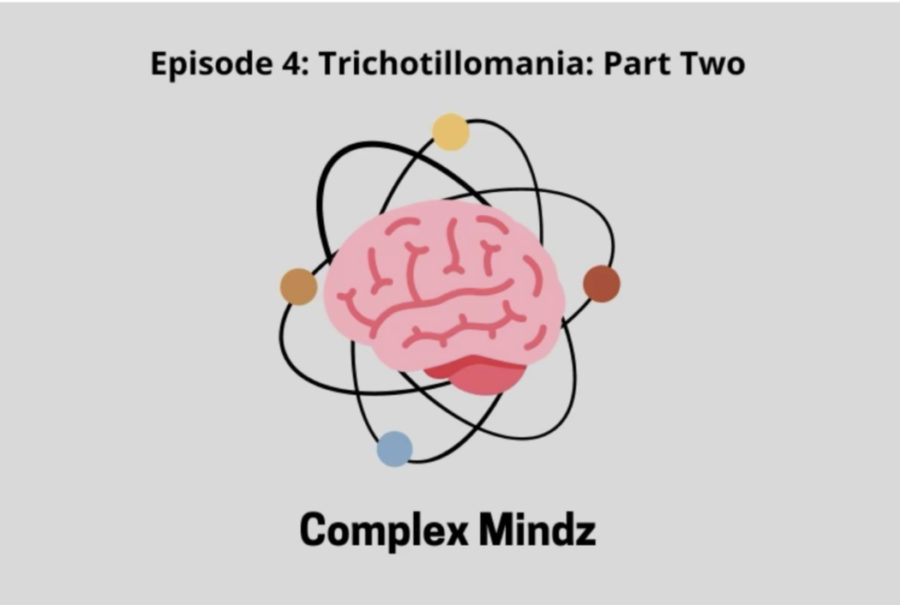 Complex Mindz Ep. 4: Trichotillomania part two