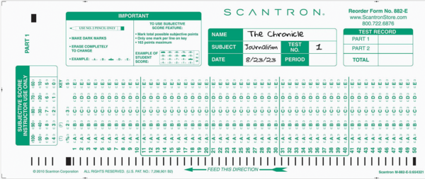The Scantron is used in all forms of standardized testing, including the SAT and ACT.