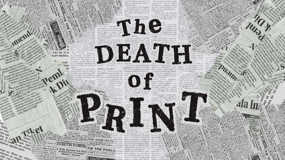 The Death of Print