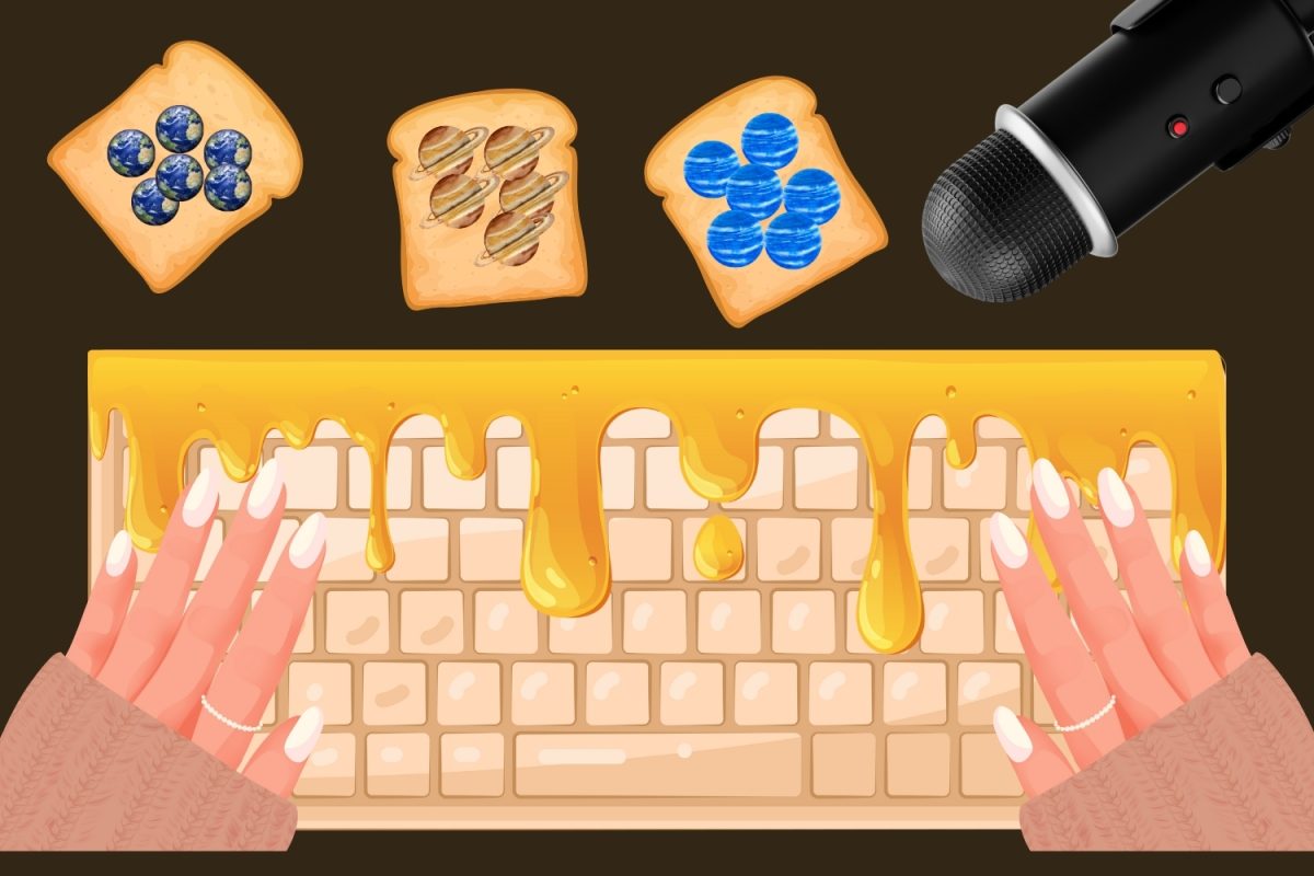 A graphic illustration depicts an AI ASMR creator typing on a honey keyboard and spreading different planets on toast. The AI ASMR trend has gained popularity over the past few months and begins to raise questions among students and ASMR creators. (Graphic illustration by Emily Paschall) 