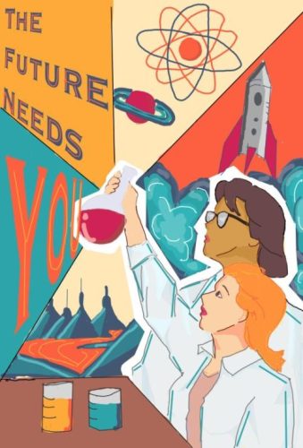 Two female scientists stand against the background of a poster encouraging women to participate in STEM.